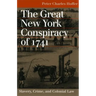 Great NY Conspiracy of 1741