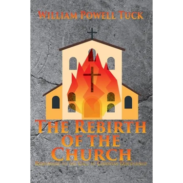 The Rebirth of the Church: Responding to the Call of Christian Discipleship