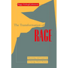 Transformation of Rage: Mourning and Creativity in George Eliot's Fiction