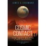 Cosmic Contact: The Next Earth