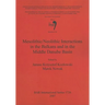 Mesolithic/Neolithic Interactions in the Balkans and in the Middle Danube Basin: Session C18