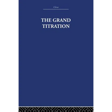 The Grand Titration: Science and Society in East and West