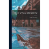 Que Viva Mexico!