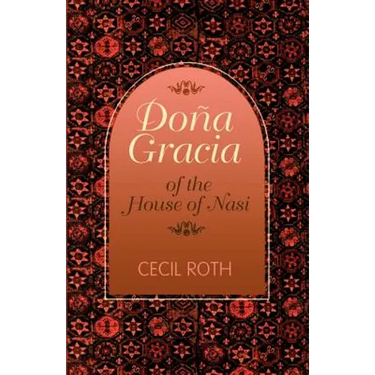 Dona Gracia of the House of Nasi