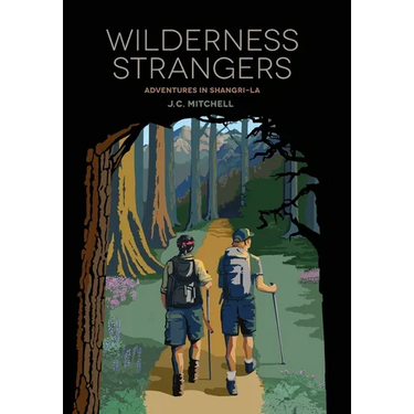 Wilderness Strangers: Adventures in Shangri-La