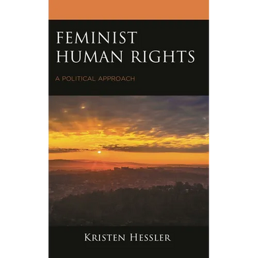 Feminist Human Rights: A Political Approach