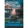 Death and Consequences: An Eastern Shore Mystery