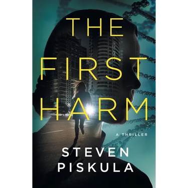 The First Harm: A Medical Thriller