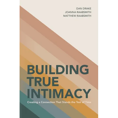 Building True Intimacy: Creating a Connection That Stands the Test of Time