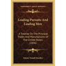 Leading Pursuits And Leading Men: A Treatise On The Principal Trades And Manufactures Of The United States (1856)