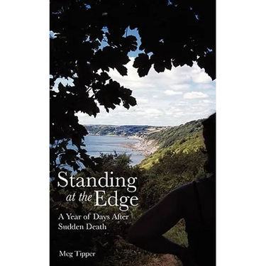 Standing at the Edge: A Year of Days After Sudden Death