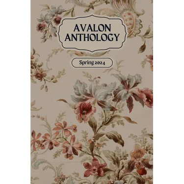Avalon Anthology: Spring 2024
