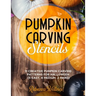 Pumpkin Carving Stencils: 11 Creative Pumpkin Carving Patterns for Halloween (5 Easy, 4 Medium, 2 Hard)