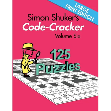 Simon Shuker's Code-Cracker Volume Six (Large Print Edition)