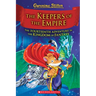 The Keepers of the Empire (Geronimo Stilton and the Kingdom of Fantasy #14)