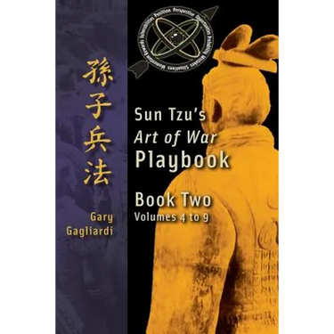 Book Two: Sun Tzu's Art of War Playbook: Volumes 5-9