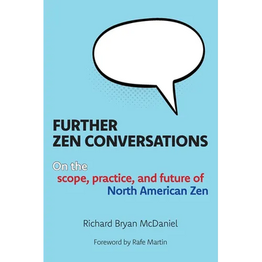 Further Zen Conversations