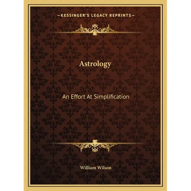 Astrology: An Effort At Simplification