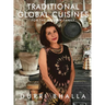 Traditional Global Cuisines: For The Modern Family