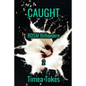 Caught: BDSM Billionaire, Book 2: (A Contemporary Office Romance Short Story)