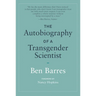 The Autobiography of a Transgender Scientist