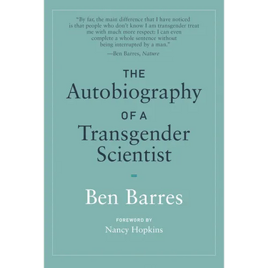 The Autobiography of a Transgender Scientist