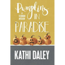 Pumpkins in Paradise