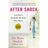 After Shock: Learning to Reinhabit My Body After Illness