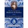 The Precious Lies of Madeleine de Scudéry: Her Admirable and Infuriating Life. Book 3