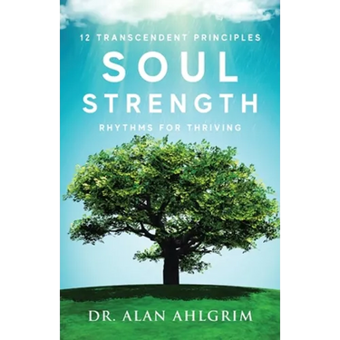 Soul Strength: Rhythms for Thriving