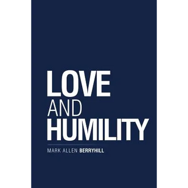 Love and Humility
