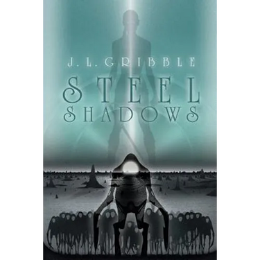 Steel Shadows