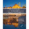First Turkish Reader for Beginners: Bilingual for Speakers of English