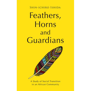 Feathers, Horns and Guardians: A Study of Social Transition in an African Community