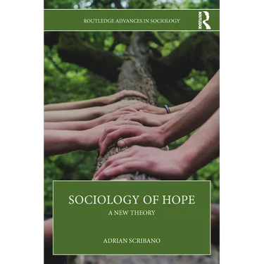 Sociology of Hope: A New Theory