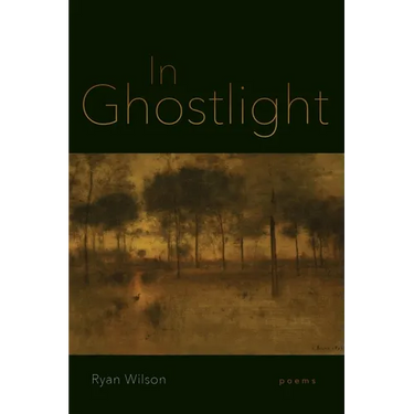 In Ghostlight: Poems