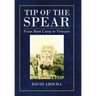 Tip of the Spear: From Boot Camp to Vietnam