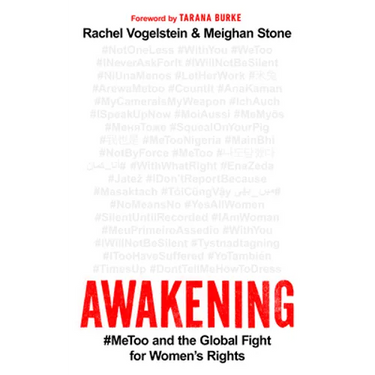 Awakening: #Metoo and the Global Fight for Women's Rights