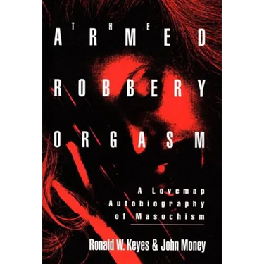 Armed Robbery Orgasm
