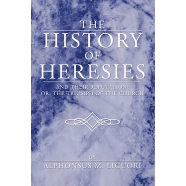The History of Heresies