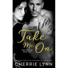 Take Me on