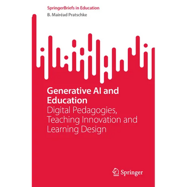Generative AI and Education: Digital Pedagogies, Teaching Innovation and Learning Design