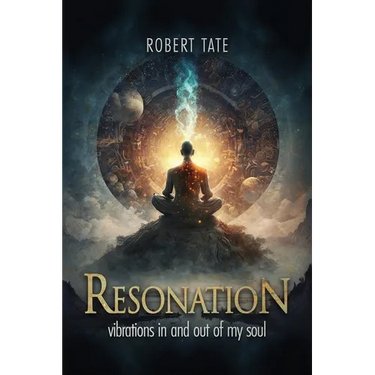 Resonation: Vibrations In And Out Of My Soul
