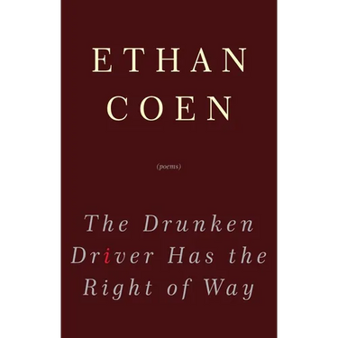 The Drunken Driver Has the Right of Way