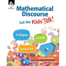 Mathematical Discourse: Let the Kids Talk!