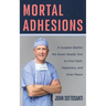 Mortal Adhesions