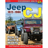 Jeep CJ 1972-1986: How to Build & Modify