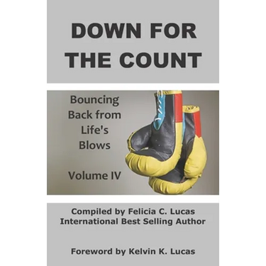 Down for the Count: Bouncing Back from Life's Blows