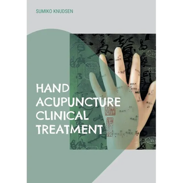 Hand Acupuncture: Clinical Treatment