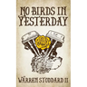 No Birds in Yesterday